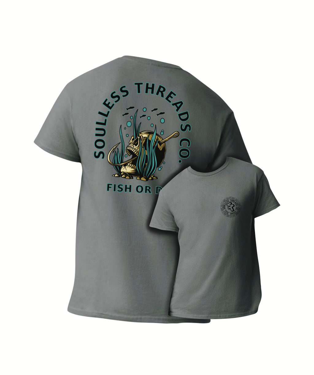 FISH OR DIE TEE